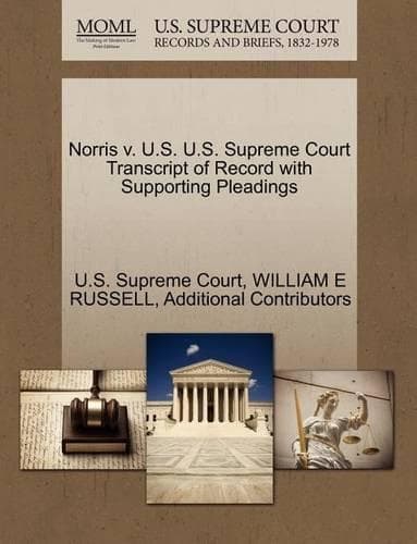 Cover of Norris V. U.S. U.S. Supreme Court Transcript of Record with Supporting Pleadings