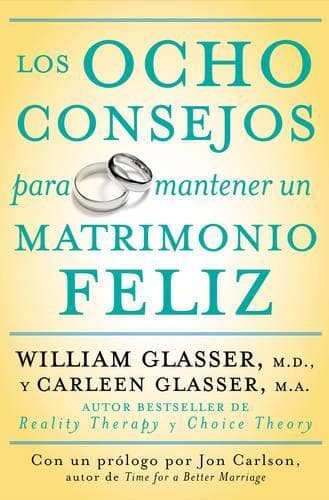 Cover of Los Ocho Consejos Para Mantener Un Matrimonio Feliz