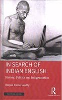 Cover of In Search of Indian English: History, Politics and Indigenisation