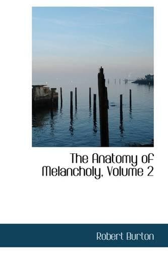 Cover of The Anatomy of Melancholy, Volume 2