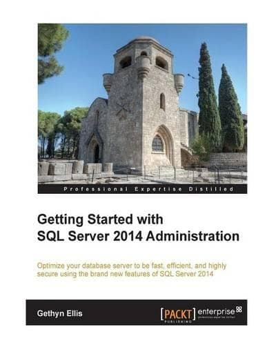 Cover of Getting Started with SQL Server 2014 Administration