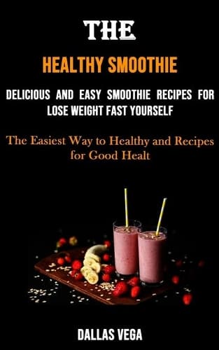 Cover of The Healthy Smoothie