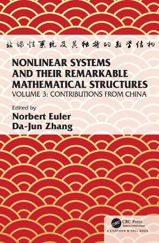 Cover of Nonlinear Systems and Their Remarkable Mathematical Structures