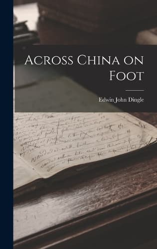 Cover of Across China on Foot