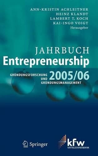 Cover of Jahrbuch Entrepreneurship 2005/06: Grundungsforschung Und Grundungsmanagement