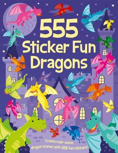 Cover of 555 Sticker Fun - Dragons