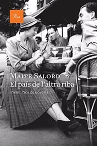Cover of El pais de l'altra riba: III Premi Proa de NovelÂ·la