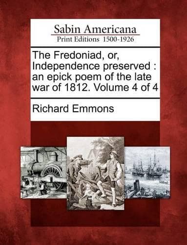 Cover of The Fredoniad, Or, Independence Preserved