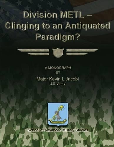 Cover of Division METL - Clinging to an Antiquated Paradigm?