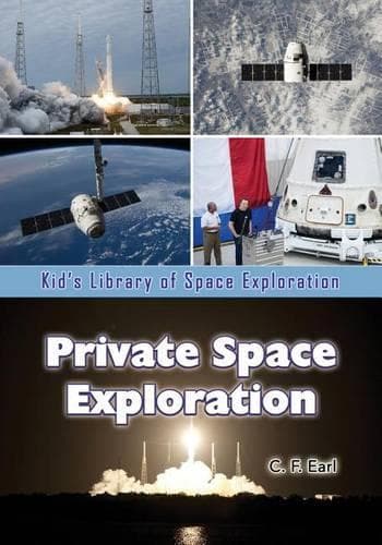 Cover of Private Space Exploration: (Kid's Library of Space Exploration)