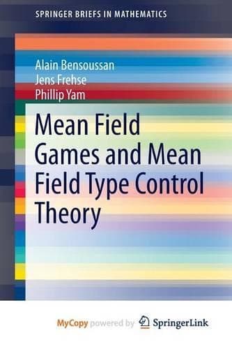 Cover of Mean Field Games and Mean Field Type Control Theory