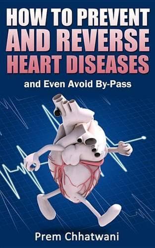 Cover of How to Prevent and Reverse Heart Diseases