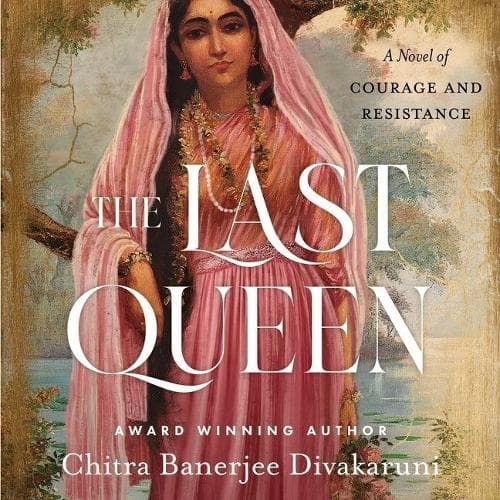 Cover of The Last Queen: A Novel of Courage and Resistance