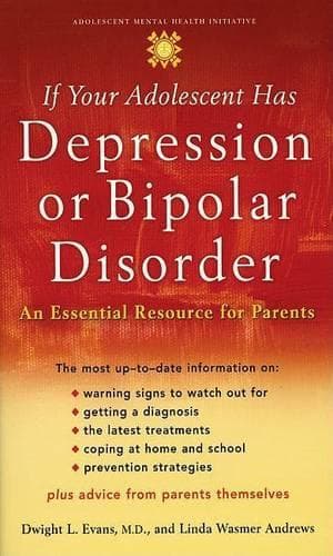 Cover of If Your Adolescent Has Depression or Bipolar Disorder