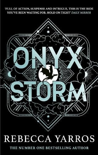 Cover of Onyx Storm: DISCOVER THE FOLLOW-UP TO THE GLOBAL PHENOMENONS, FOURTH WING AND IRON FLAME!(The Empyrean)