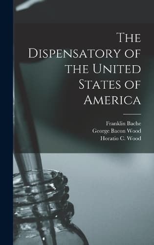 Cover of The Dispensatory of the United States of America