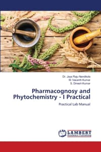 Cover of Pharmacognosy and Phytochemistry - I Practical