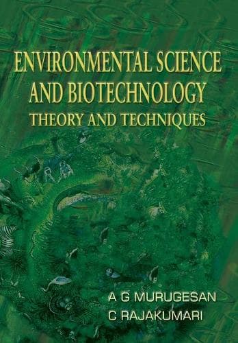 Cover of Environmental Science and Biotechnology  Theory and Techniques