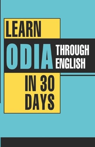Cover of Learn Oriya Through English in 30 Days