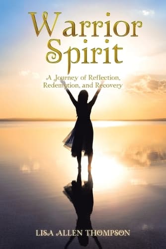 Cover of Warrior Spirit: A Journey of Reflection, Redemption, and Recovery