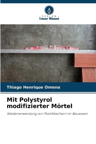 Cover of Mit Polystyrol modifizierter Mörtel