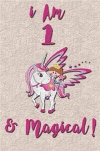 Cover of I am 1 & Magical! Journal