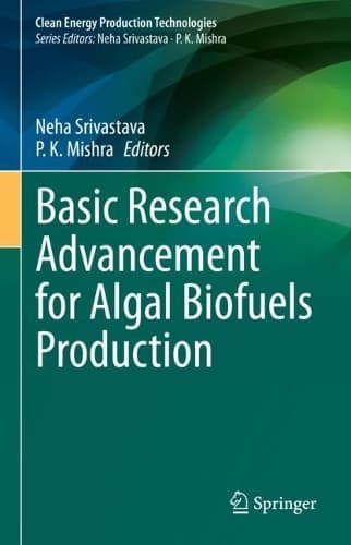Cover of Basic Research Advancement for Algal Biofuels Production