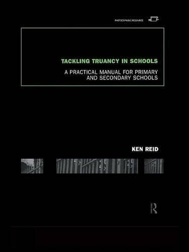 Cover of Tackling Truancy in Schools