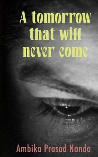 Cover of A tomorrow that will never come