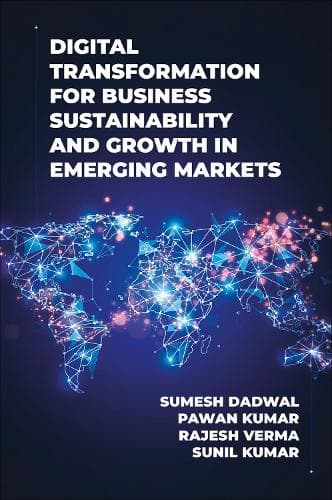 Cover of Digital Transformation for Business Sustainability and Growth in Emerging Markets