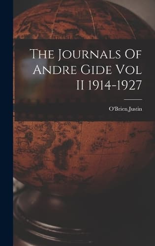 Cover of The Journals Of Andre Gide Vol II 1914-1927