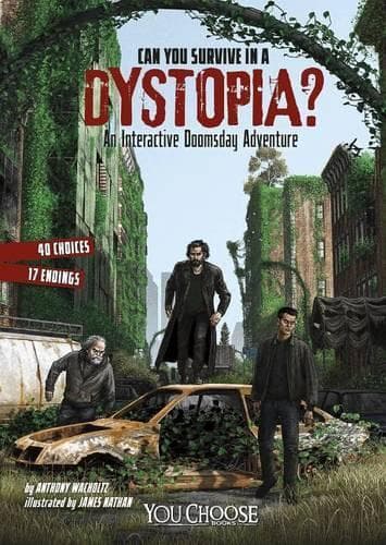 Cover of Can You Survive in a Dystopia?: (You Choose: Doomsday)