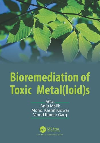 Cover of Bioremediation of Toxic Metal(loid)s
