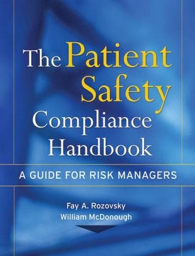Cover of The Handbook of Patient Safety Compliance