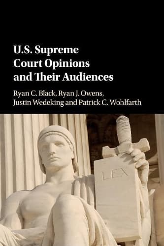 Cover of US Supreme Court Opinions and their Audiences
