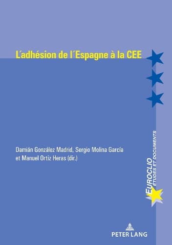 Cover of L'Adhésion de l'Espagne À La Cee (1977-1986)