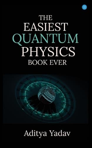 Cover of THE EASIEST QUANTUM PHYSICS BOOK EVER