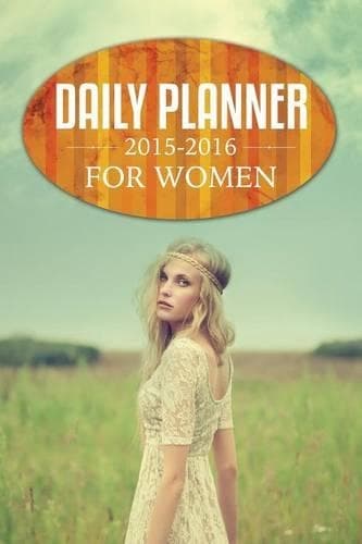 Cover of Daily Planner 2015-2016 for Women