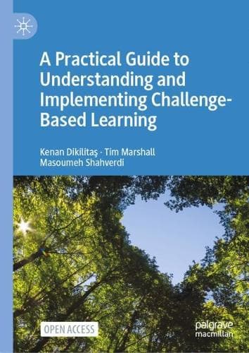 Cover of A Practical Guide to Understanding and Implementing Challenge-Based Learning