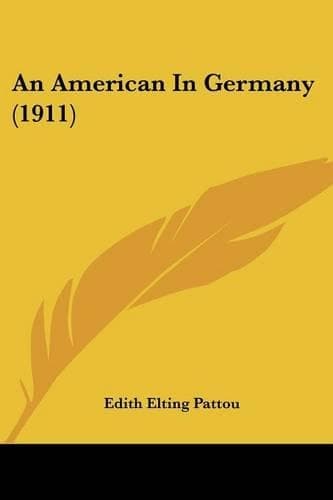 Cover of An American In Germany (1911)