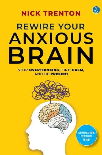 Cover of Rewire Your Anxious Brain