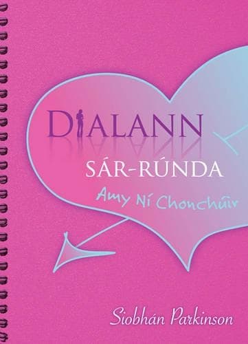 Cover of Dialann Sar-Runda Amy Ni Chonchuir
