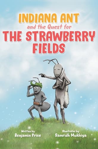 Cover of Indiana Ant and the Quest for the Strawberry Fields
