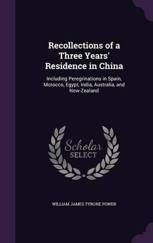 Cover of Recollections of a Three Years' Residence in China