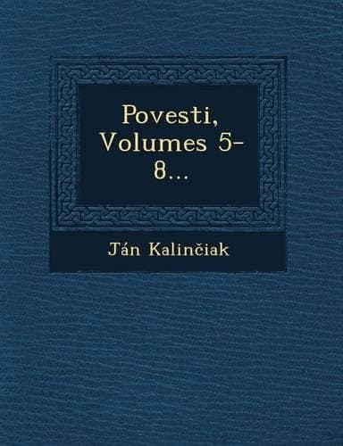 Cover of Povesti, Volumes 5-8...