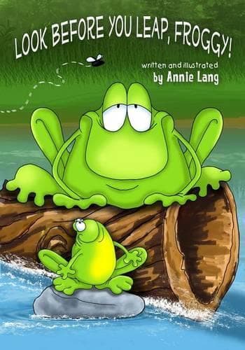 Cover of Look Before You Leap, Froggy!