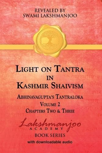 Cover of Light on Tantra in Kashmir Shaivism - Volume 2