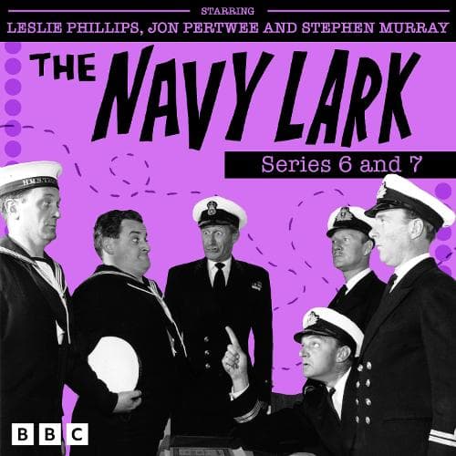 Cover of The Navy Lark: Series 6 and 7