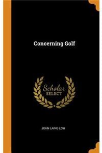 Cover of Concerning Golf