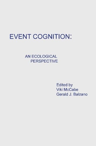 Cover of Event Cognition: An Ecological Perspective(Resources for Ecological Psychology Series)